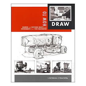 How to Draw: Drawing and Sketching Objects and E
