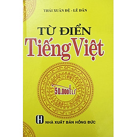 Từ Điển Tiếng Việt (50.000 từ) - nhieu tac gia