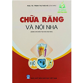 Sách - Chữa Răng Và Nội Nha ( Dùng cho đào tạo sau đại học) ( DN)