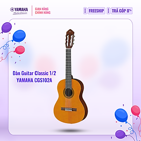 Mua Đàn Guitar Classic YAMAHA CGS102A size 1/2 standard
