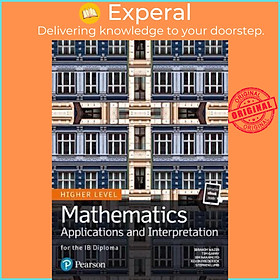 Sách - Mathematics Applications and Interpretation for the IB Diploma Higher Level by Tim Garry (UK edition, paperback)
