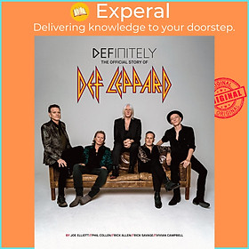 Hình ảnh Sách - Definitely: The Official Story of Def Leppard by Leppard Def (hardcover)