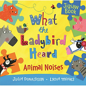 [Download Sách] What The Ladybird Heard: Animal Noises Jigsaw Book