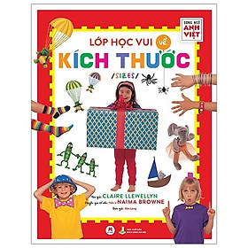 Sách Lớp Học Vui Về Kích Thước - Sizes