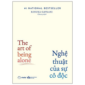 Nghệ Thuật Của Sự Cô Độc - The Art Of Being Alone - AZ Việt Nam