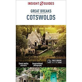 Sách - Insight Guides Great Breaks Cotswolds (Travel Guide with Free eBook) by Insight Guides (UK edition, paperback)