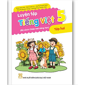 Sách - Luyện tập Tiếng Việt 5 - Dành cho buổi học thứ hai (Bộ sách Chân trời sáng tạo) ( Tập 1 +2 )