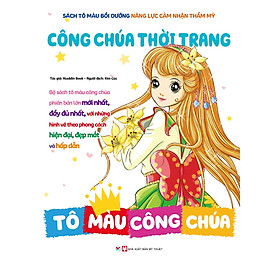 Hình ảnh Sách Tô Màu Bồi Dưỡng Năng Lực Cảm Nhận Thẩm Mỹ - Công Chúa Thời Trang