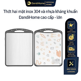 Mua Thớt inox 304 và nhựa kháng khuẩn DandiHome cao cấp hai mặt  - Hàng chính hãng