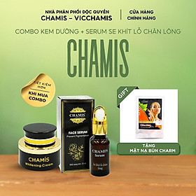 Combo Kem dưỡng và Serum dưỡng trắng, thu nhỏ lỗ chân lông CHAMIS