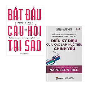 Combo 2 cuốn sách Kĩ Năng Làm Việc : Bắt Đầu Với Câu Hỏi Tại Sao - Nghệ Thuật Truyền Cảm Hứng Trong Kinh Doanh (Tái Bản) + Điều Kỳ Diệu Của Xác Lập Mục Tiêu 