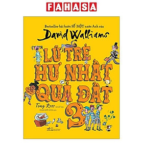 Sách - Lũ Trẻ Hư Nhất Quả Đất - Tập 3