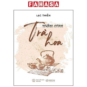 Nhân Gian Trà Hoa