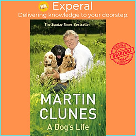 Sách - A Dog's Life by Martin Clunes (UK edition, paperback)