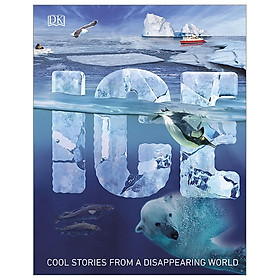 Nơi bán Ice: Chilling Stories From A Disappearing World - Giá Từ -1đ