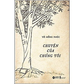 Chuyện của chúng tôi