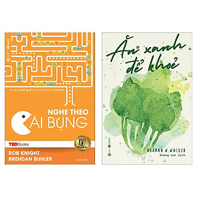 [Download Sách] Combo Sách Y Học Hấp Dẫn: TedBooks - Nghe Theo Cái Bụng + Ăn Xanh Để Khỏe (Bộ 2 Cuốn Sách Tổng Hợp Những Ý Tưởng Hay Về Sức Khỏe Con Người / Tặng Kèm Bookmark Happy Life)