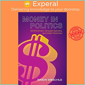 Sách - Money in Politics by Simon Weschle (UK edition, paperback)