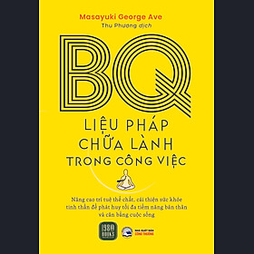 BQ Liệu Pháp Chữa Lành Trong Công Việc