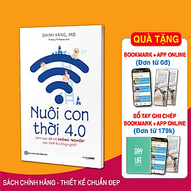 Nuôi Con 4.0 – Làm Thế Nào Để Trẻ Không Bị Nghiện Thiết Bị Công Nghệ?