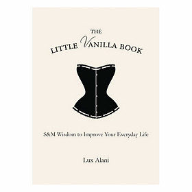 Hình ảnh The Little Vanilla Book: S&M Wisdom To Improve Your Everyday Life