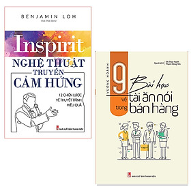 ComBo sách: Nghệ Thuật Truyền Cảm Hứng + 9 Bài Học Về Tài Ăn Nói Trong Bán Hàng (TB) (MinhLongBooks)