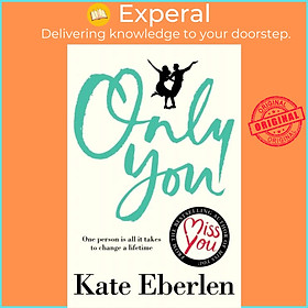 Sách - Only You by Kate Eberlen (UK edition, paperback)