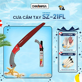 Mua Cưa cầm tay cao cấp Nhật Bản Chikamasa SZ-21FL