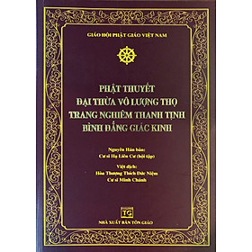 PHẬT THUYẾT ĐẠI THỪA VÔ LƯỢNG THỌ TRANG NGHIÊM THANH TỊNH BÌNH ĐẲNG GIÁC KINH