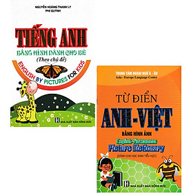 Download sách Combo Tiếng Anh Bằng Hình Dành Cho Bé ( Theo Chủ Đề ) + Từ Điển Anh Việt Bằng Hình Ảnh