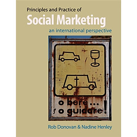 Principles and Practice of Social Marketing:An International Perspective