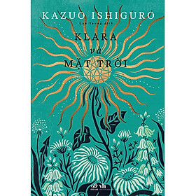 Klara Và Mặt Trời - Kazuo Ishiguro - Lan Young dịch - (bìa mềm)