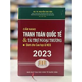 Hình ảnh Cẩm nang thanh toán quốc tế & Tài trợ ngoại thương 2023 - Dành cho cao học & NCS