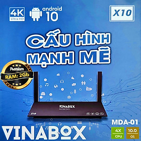 Android vinabox X10 ram 2G-4G rom 16G -32G mới xem truyền hình miễn phí, Youtube, HBO, ... - Hàng Chính hãng