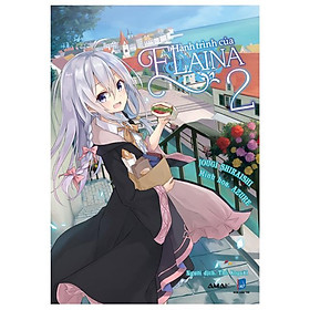 Sách Hành trình của Elaina - Tập 2 - Light Novel - AMAK