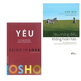 Combo 2Q Sách Nghệ Thuật Sống Đẹp / Tôn Giáo - Tâm Linh : Osho - Yêu - Being In Love + Yêu Những Điều Không Hoàn Hảo