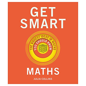 Hình ảnh Get Smart: Maths: The Big Ideas You Should Know /H