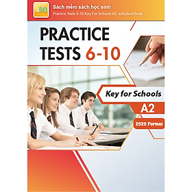 [E-BOOK] Practice Tests 6-10 Key For Schools A2 Sách mềm sách học sinh