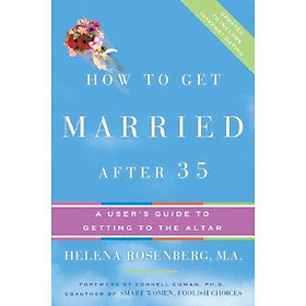 Nơi bán How to Get Married After 35 Revised Edition - Giá Từ -1đ
