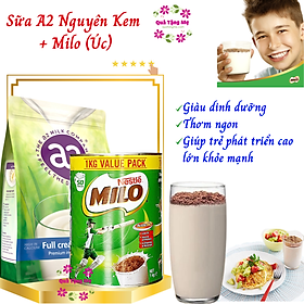 Sữa Milo Úc Nestle và A2 nguyên kem Úc giàu dinh dưỡng giúp trẻ phát triển