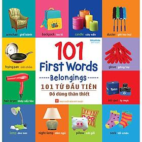 101 First Words - Belongings (101 Từ Đầu Tiên - Đồ Dùng Thân Thiết) - ML