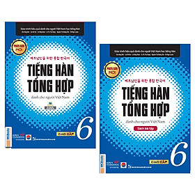 Sách - Combo Giáo Trình Tiếng Hàn Tổng Hợp Dành Cho Người Việt Nam Trình Độ Cao Cấp 6 (Giáo trình In Trắng đen + SBT) - MC