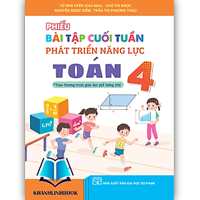 Phiếu bài tập cuối tuần phát triển năng lực Toán 4 ( Kết Nối )