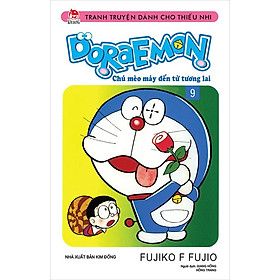 Doraemon Chú Mèo Máy Đến Từ Tương Lai - Tập 9