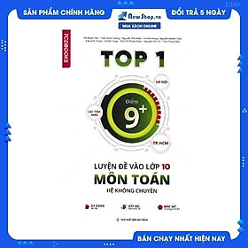 TOP 1 LUYỆN ĐỀ VÀO LỚP 10 MÔN TOÁN - HỆ KHÔNG CHUYÊN - NewShop Officia