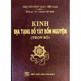 Kinh Địa Tạng Bồ Tát Bổn Nguyện - (bản in đẹp chất lượng) 