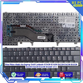 Bàn Phím dành cho laptop Dell Latitude E5420 E5430 E6220 E6230 E6320 E6330 E6420 E6430 E6440 XT3 - Hàng Nhập Khẩu