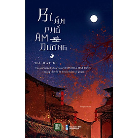 Cuốn Sách Văn Học Hành Động: Bí Ẩn Phố Âm Dương