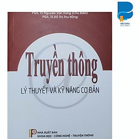 Truyền thông - lý thuyết và kỹ năng cơ bản