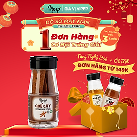 Quế Thanh Cạo Vỏ Gia Vị Vipep Hũ Nhựa 20g - Gia vị Vipep